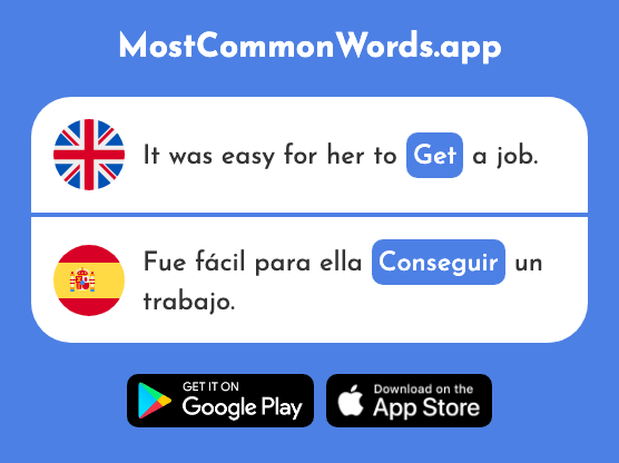 Get, acquire, obtain - Conseguir (The 286th Most Common Spanish Word)