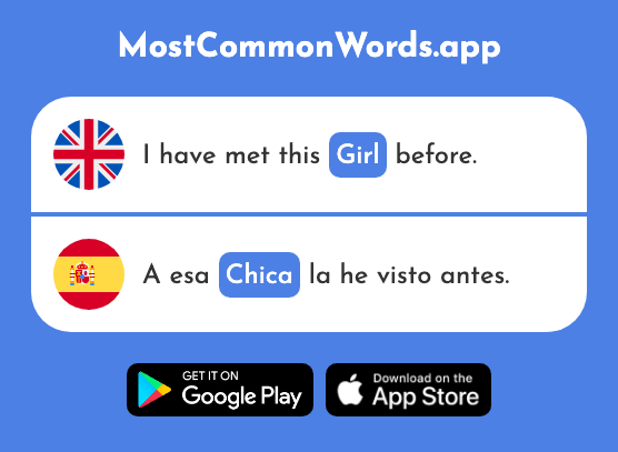 Girl, female - Chica (The 1129th Most Common Spanish Word)