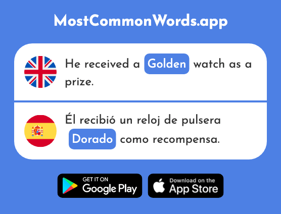 Golden, gold-plated - Dorado (The 2541st Most Common Spanish Word)