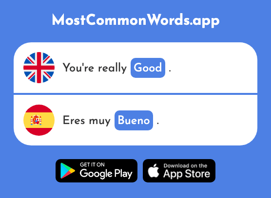 Good - Bueno (The 103rd Most Common Spanish Word)