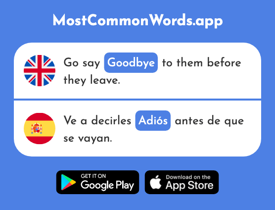 Goodbye - Adiós (The 2309th Most Common Spanish Word)