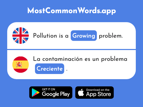 Growing, increasing - Creciente (The 2328th Most Common Spanish Word)