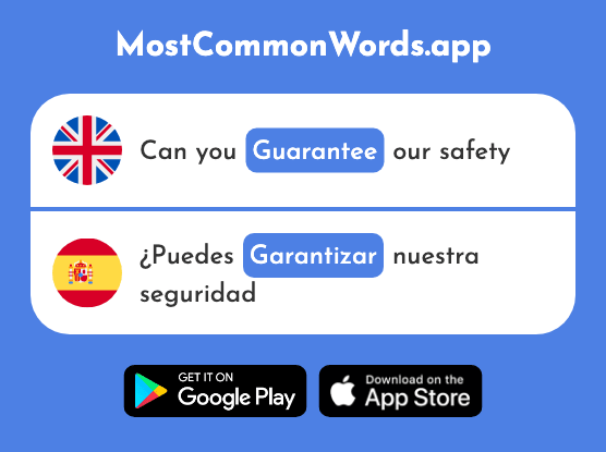 Guarantee - Garantizar (The 1615th Most Common Spanish Word)