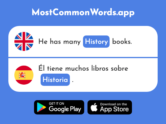 History, story - Historia (The 186th Most Common Spanish Word)