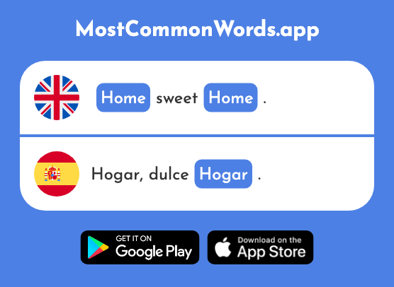 Home, hearth - Hogar (The 1213th Most Common Spanish Word)