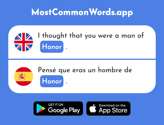 Honor, honesty - Honor (The 1734th Most Common Spanish Word)