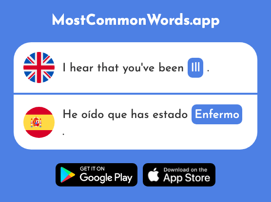 Ill, sick - Enfermo (The 1092nd Most Common Spanish Word)
