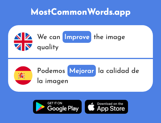 Improve, get better - Mejorar (The 855th Most Common Spanish Word)