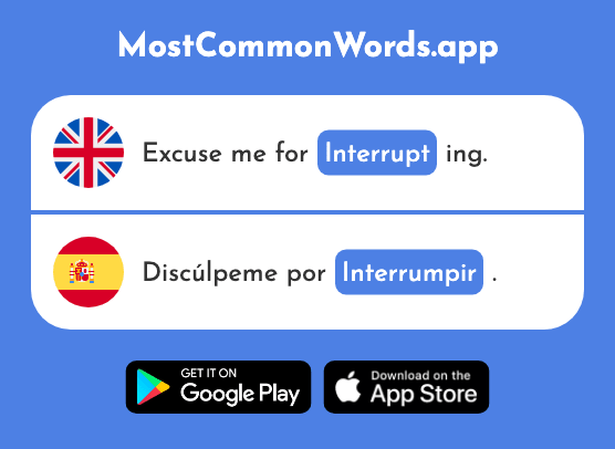 Interrupt - Interrumpir (The 1652nd Most Common Spanish Word)
