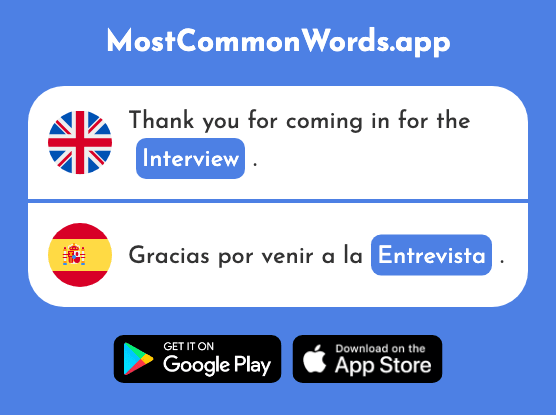 Interview, meeting - Entrevista (The 1563rd Most Common Spanish Word)