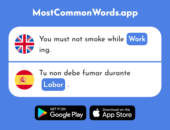 Labor, work, task - Labor (The 1124th Most Common Spanish Word)