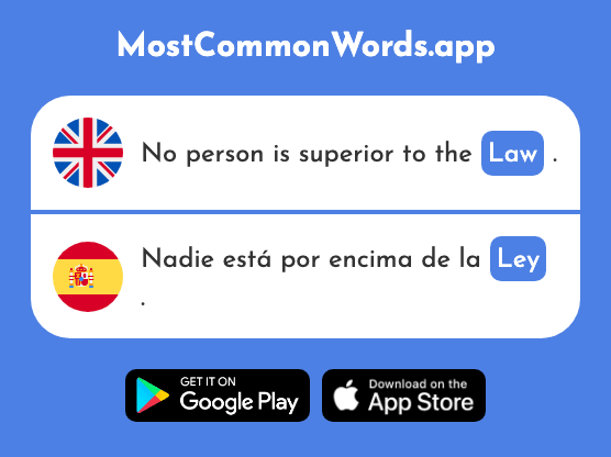Law, bill, rule - Ley (The 334th Most Common Spanish Word)