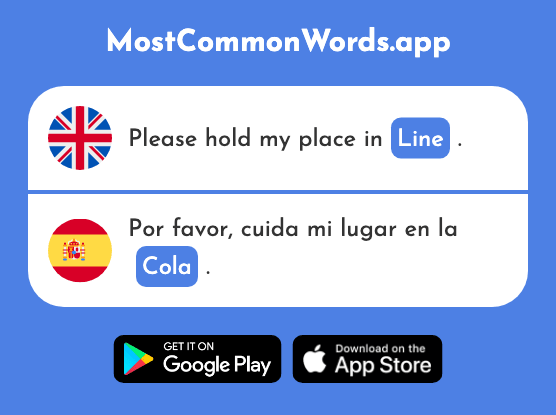 Line, queue, tail - Cola (The 1867th Most Common Spanish Word)
