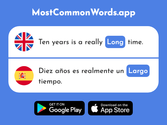 Long - Largo (The 300th Most Common Spanish Word)