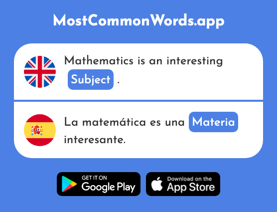 Matter, subject - Materia (The 643rd Most Common Spanish Word)