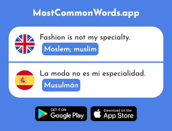 Moslem, muslim - Musulmán (The 2781st Most Common Spanish Word)