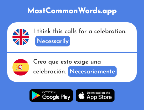 Necessarily - Necesariamente (The 2712th Most Common Spanish Word)