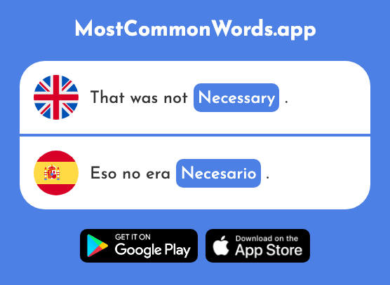 Necessary - Necesario (The 362nd Most Common Spanish Word)