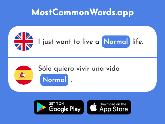 Normal, usual, regular - Normal (The 1000th Most Common Spanish Word)