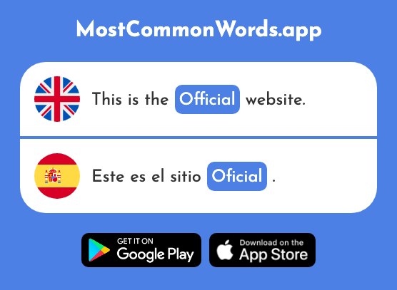 Official, authorized - Oficial (The 614th Most Common Spanish Word)