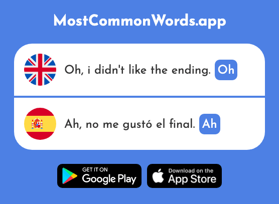 Oh - Ah (The 242nd Most Common Spanish Word)