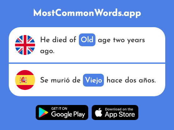 Old, aged - Viejo (The 225th Most Common Spanish Word)