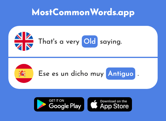 Old, ancient, former - Antiguo (The 446th Most Common Spanish Word)