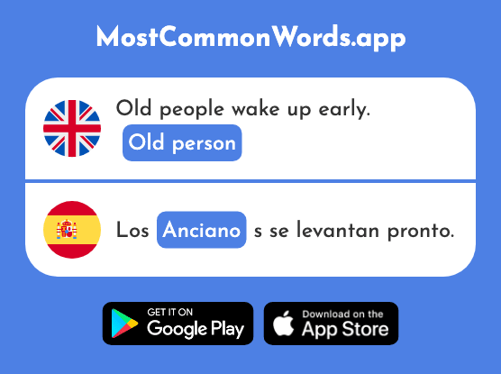 Old person - Anciano (The 1677th Most Common Spanish Word)