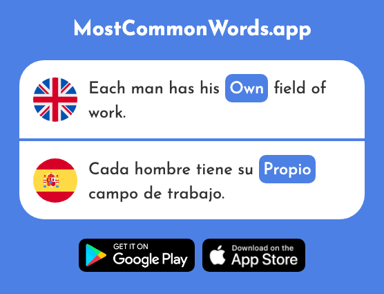 Own, proper, typical - Propio (The 183rd Most Common Spanish Word)