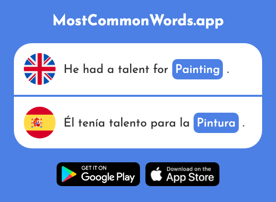 Painting, paint - Pintura (The 964th Most Common Spanish Word)