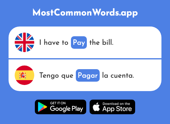 Pay - Pagar (The 377th Most Common Spanish Word)