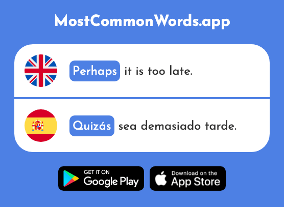 Perhaps, maybe - Quizás (The 345th Most Common Spanish Word)