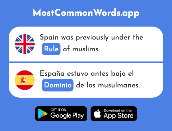 Power, control, rule, reign - Dominio (The 1760th Most Common Spanish Word)