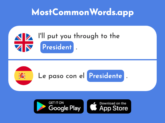 President - Presidente (The 147th Most Common Spanish Word)