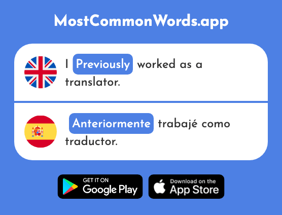 Previously - Anteriormente (The 2443rd Most Common Spanish Word)