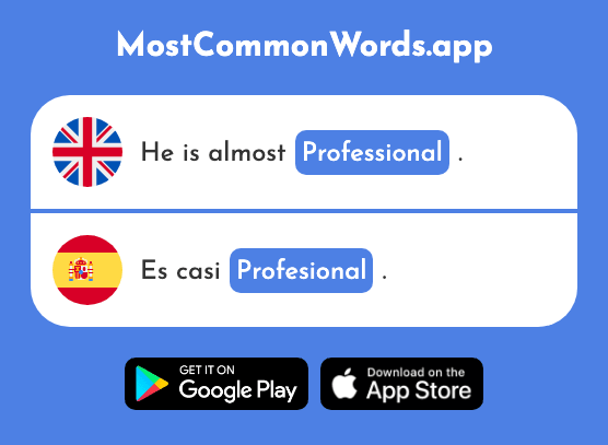 Professional - Profesional (The 682nd Most Common Spanish Word)
