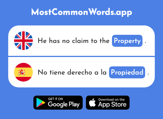 Property - Propiedad (The 927th Most Common Spanish Word)