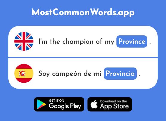Province, region - Provincia (The 1095th Most Common Spanish Word)