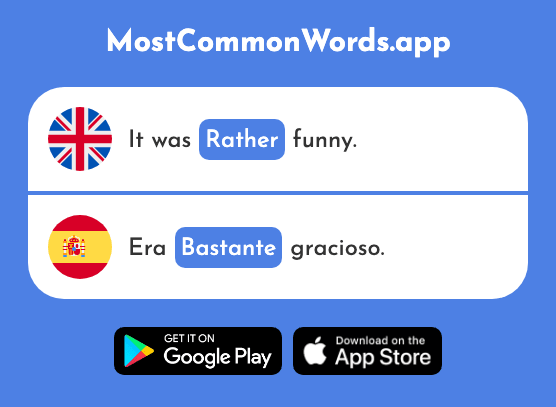Rather, fairly, quite a bit - Bastante (The 308th Most Common Spanish Word)