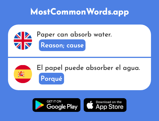 Reason, cause - Porqué (The 2832nd Most Common Spanish Word)