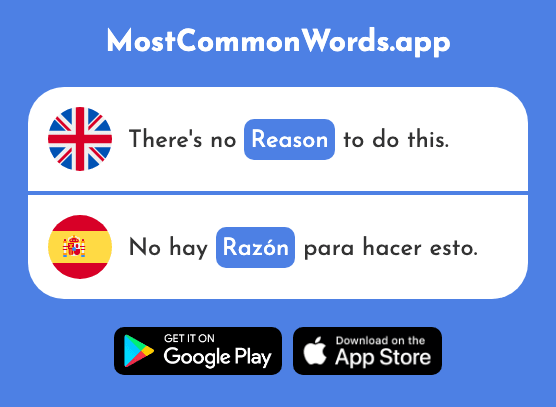 Reason - Razón (The 306th Most Common Spanish Word)