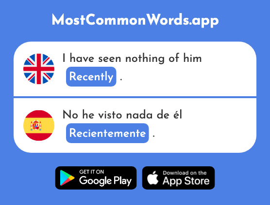 Recently - Recientemente (The 2182nd Most Common Spanish Word)