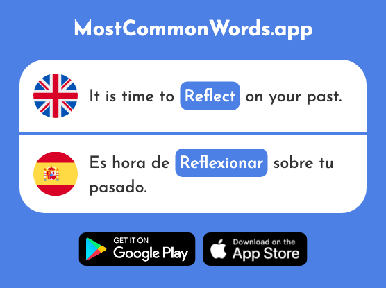 Reflect, consider on - Reflexionar (The 2561st Most Common Spanish Word)