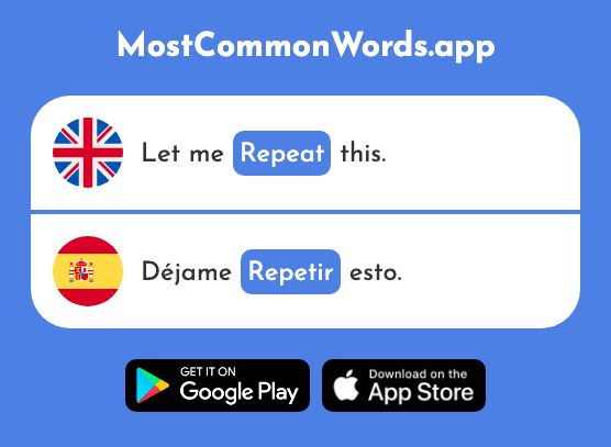 Repeat - Repetir (The 512th Most Common Spanish Word)