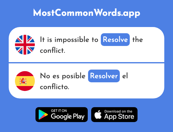 Resolve, settle, work out - Resolver (The 867th Most Common Spanish Word)