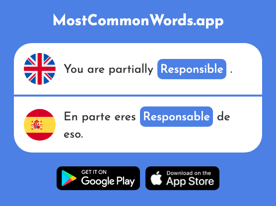 Responsible - Responsable (The 649th Most Common Spanish Word)