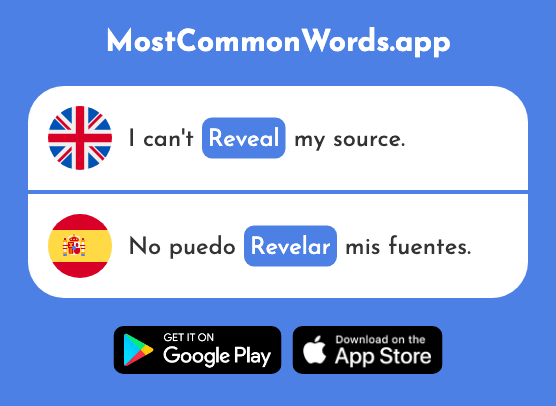 Reveal, disclose - Revelar (The 1218th Most Common Spanish Word)