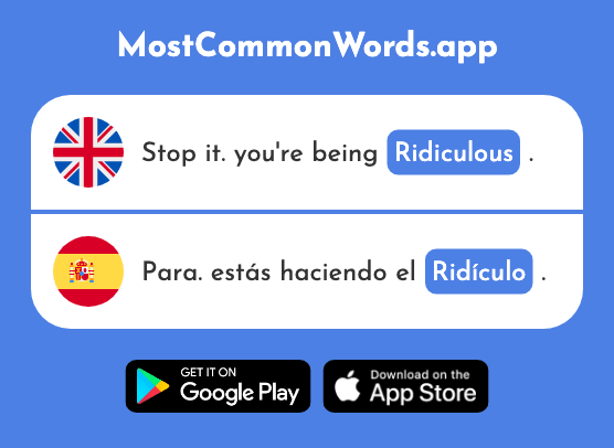 Ridiculous, absurd - Ridículo (The 2531st Most Common Spanish Word)
