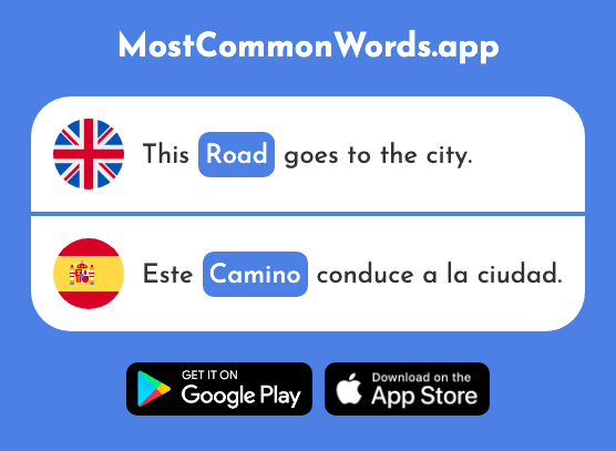 Road, route, path - Camino (The 363rd Most Common Spanish Word)