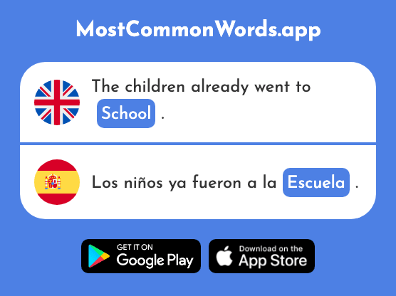 School - Escuela (The 424th Most Common Spanish Word)